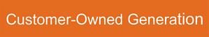 Click here for info on customer-owned generation