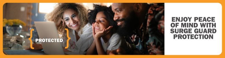 Enjoy peace of mind with surge guard protection